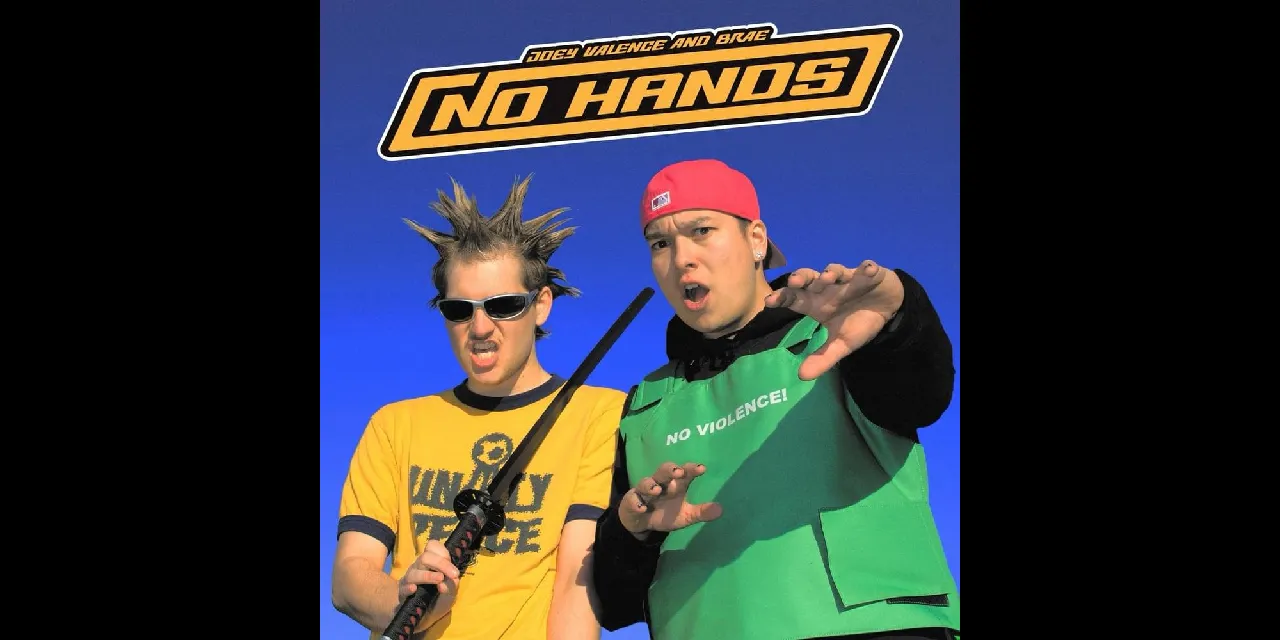 Joey Valence & Brae - NO HANDS